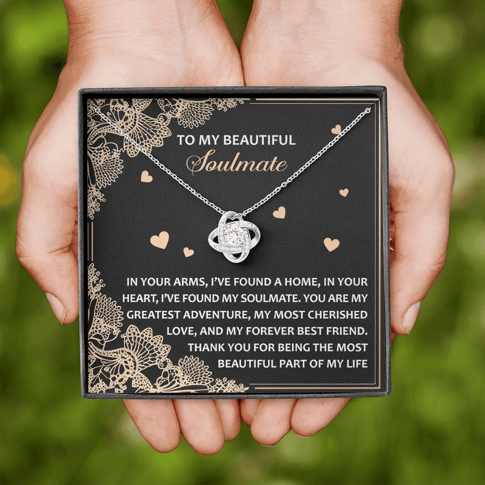 To My Soulmate Jewelry Gift - Love Knot Forever Necklace - Beautiful Part