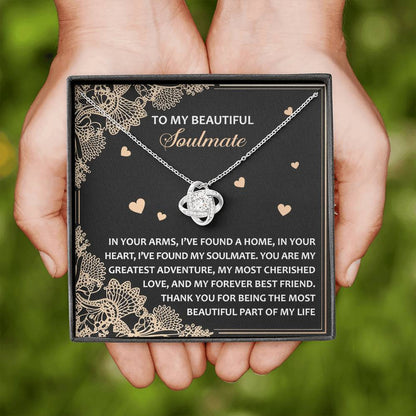 To My Soulmate Jewelry Gift - Love Knot Forever Necklace - Beautiful Part