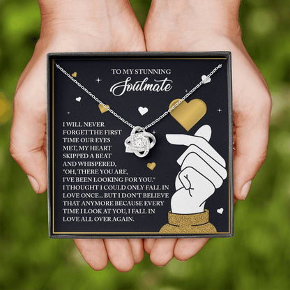 To My Soulmate Jewelry Gift - Love Knot Forever Necklace - Look At You