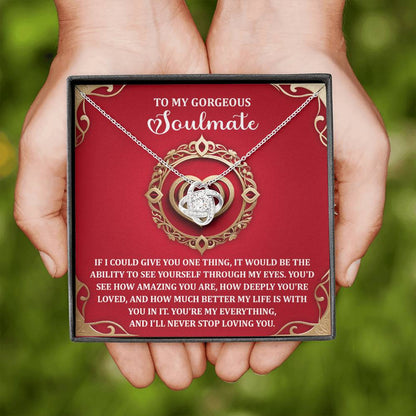 To My Soulmate Jewelry Gift - Love Knot Forever Necklace - Through My Eyes