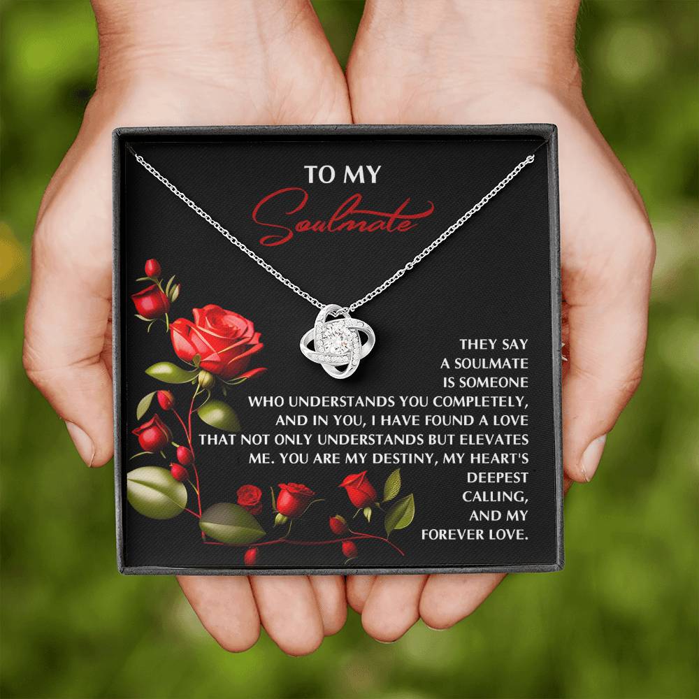 To My Soulmate Jewelry Gift - Love Knot Forever Necklace -Deepest Calling