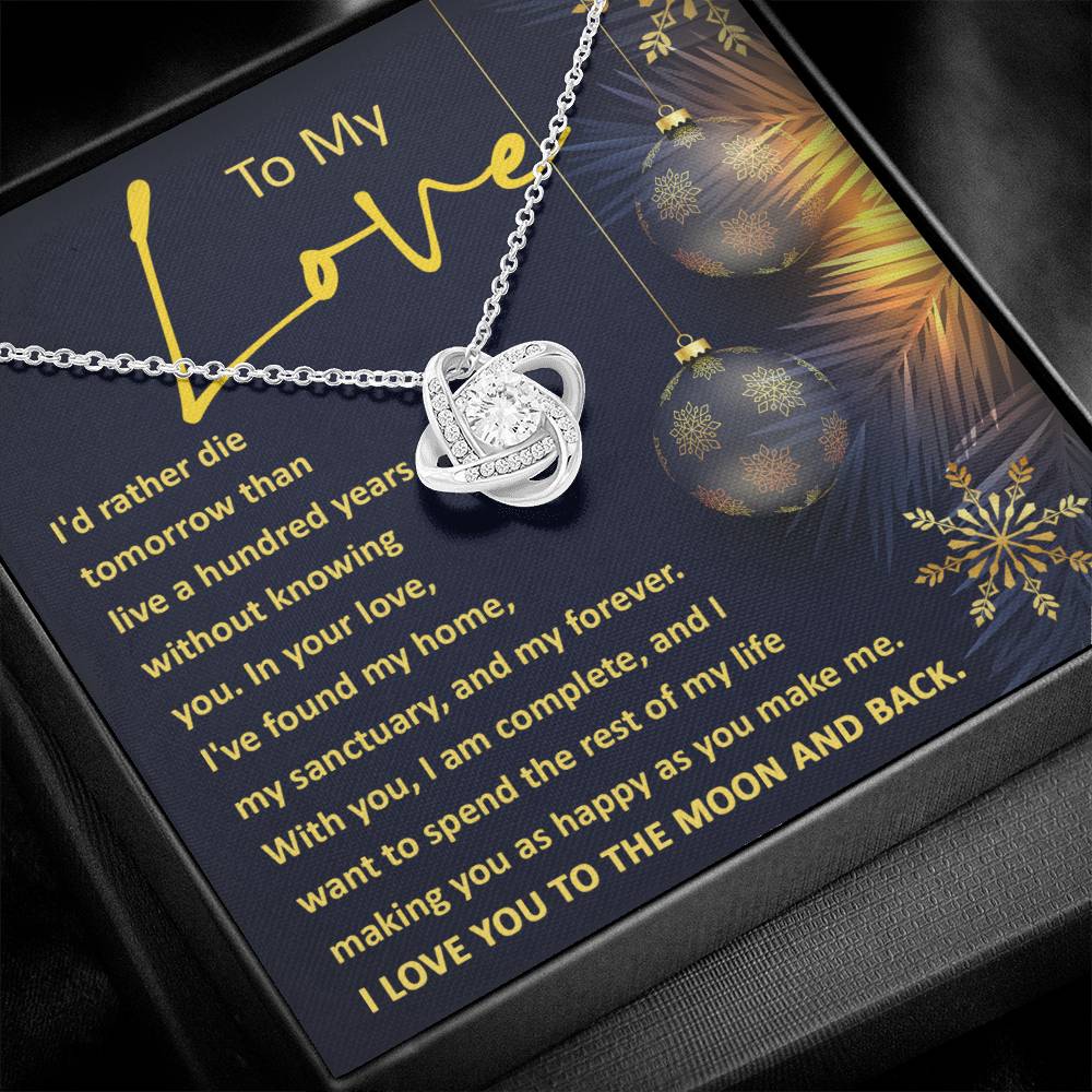 Soulmate Christmas Gift - Love Knot Necklace - My Love A Hundred Years