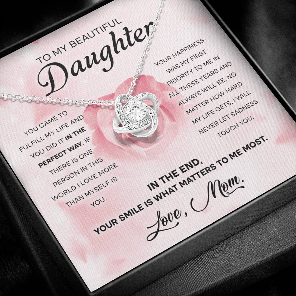 Beautiful Daughter Gift From Mom- Perfect Way - Love Knot Necklace