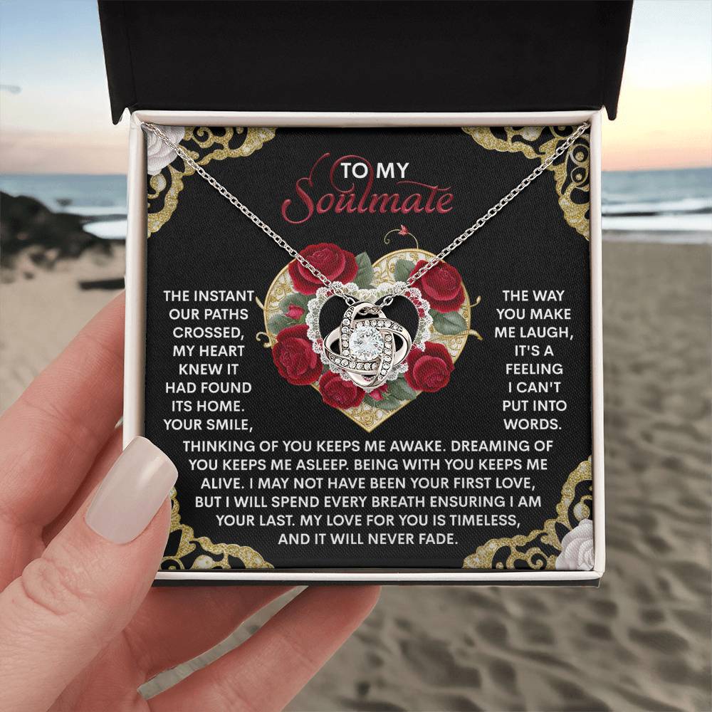 To My Soulmate Jewelry Gift - My Love For You Will Never Fade - Love Knot Necklace