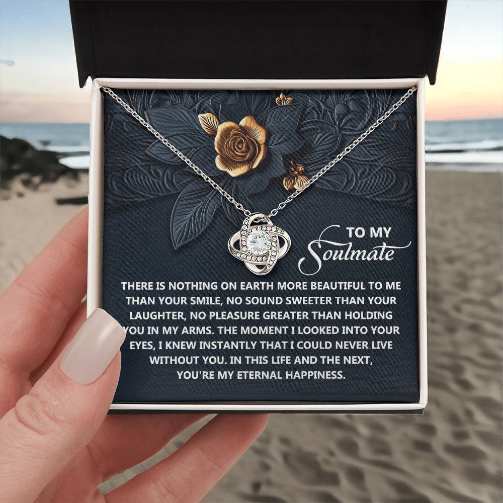 To My Soulmate Jewelry Gift - Eternal Happiness - Love Knot Necklace