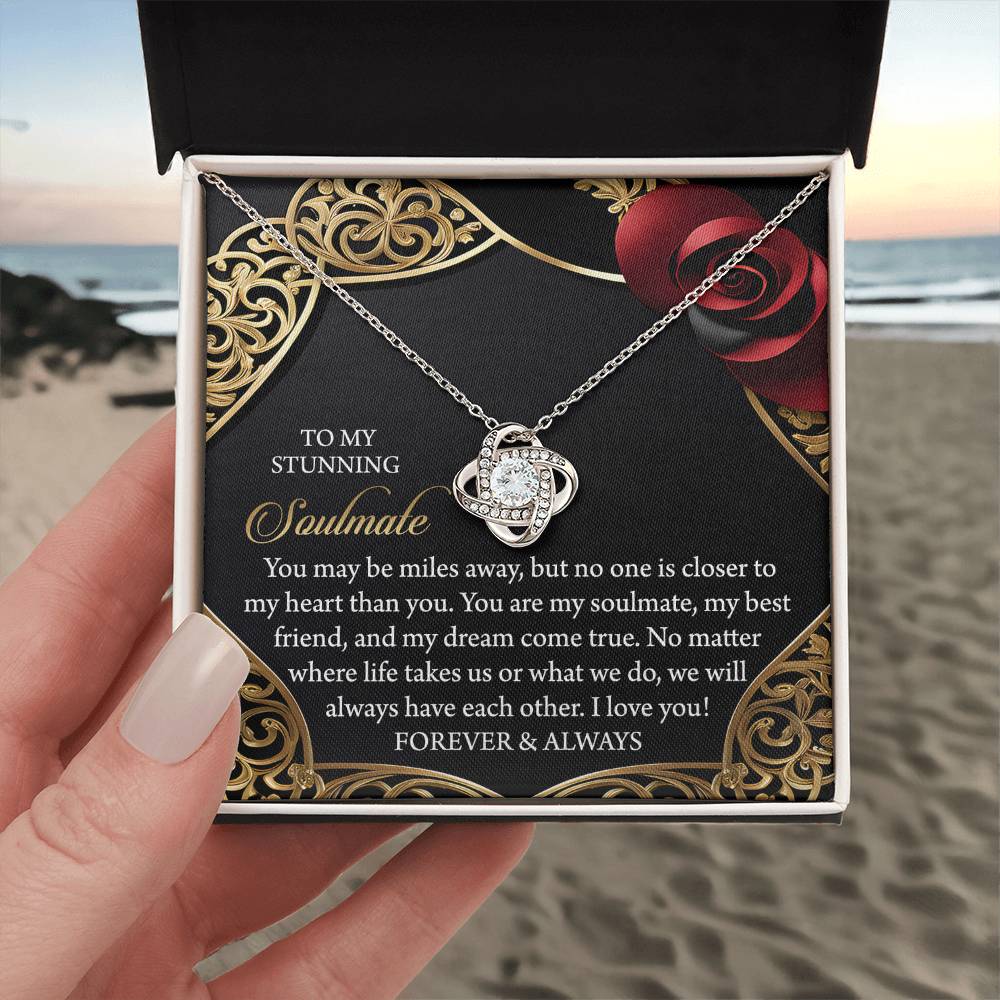To My Soulmate Jewelry Gift - Have Each Other - Love Knot Necklace