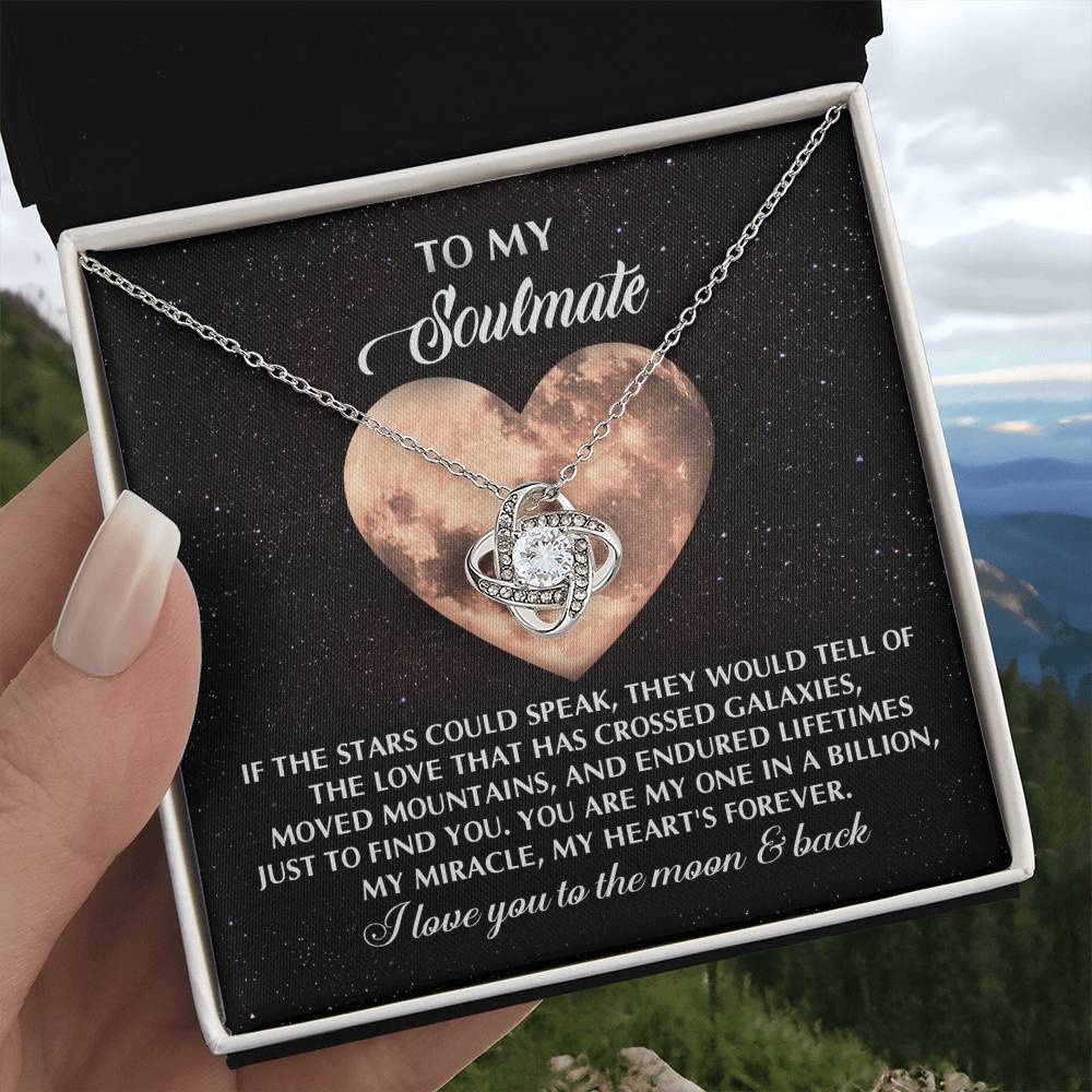 To My Soulmate Jewelry Gift - Love Knot Forever Necklace - A Love That Crossed Galaxies