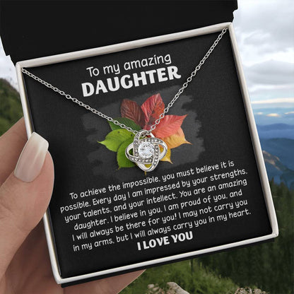 To My Daughter - Everything Is Possible - Love Knot Necklace