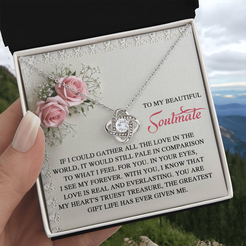 To My Soulmate Jewelry Gift - Love Knot Forever Necklace with Heartfelt Message Card From You - Given Me