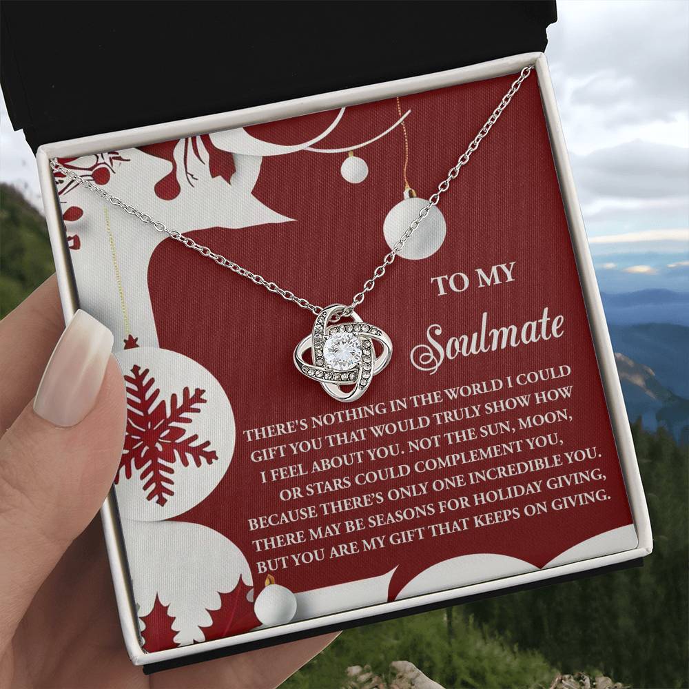 To My Soulmate Jewelry Gift - Holiday Giving - Love Knot Necklace