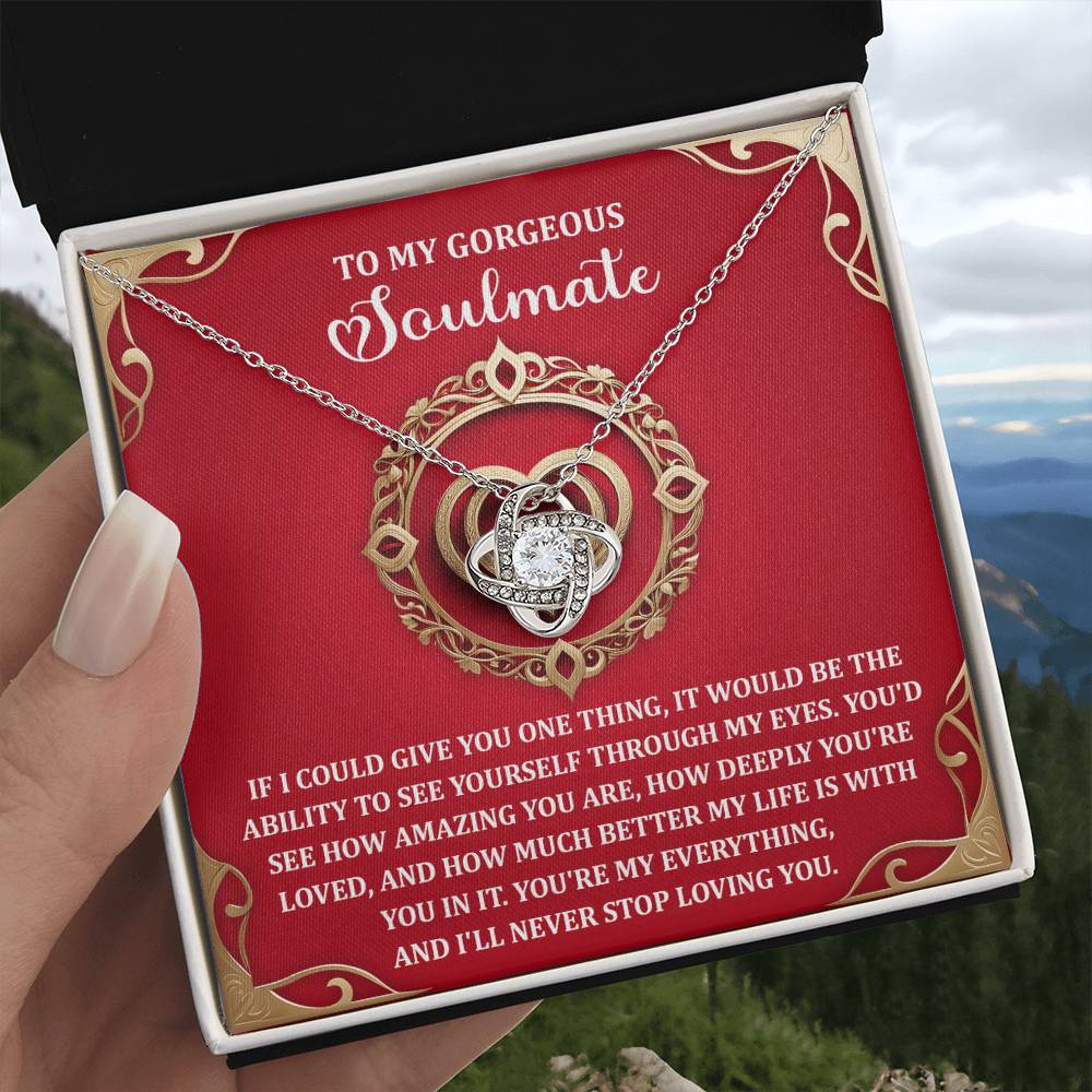 To My Soulmate Jewelry Gift - Love Knot Forever Necklace - Through My Eyes