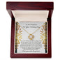 To My Daughter on Her Wedding Day - Love Knot Necklace - A Little Girl