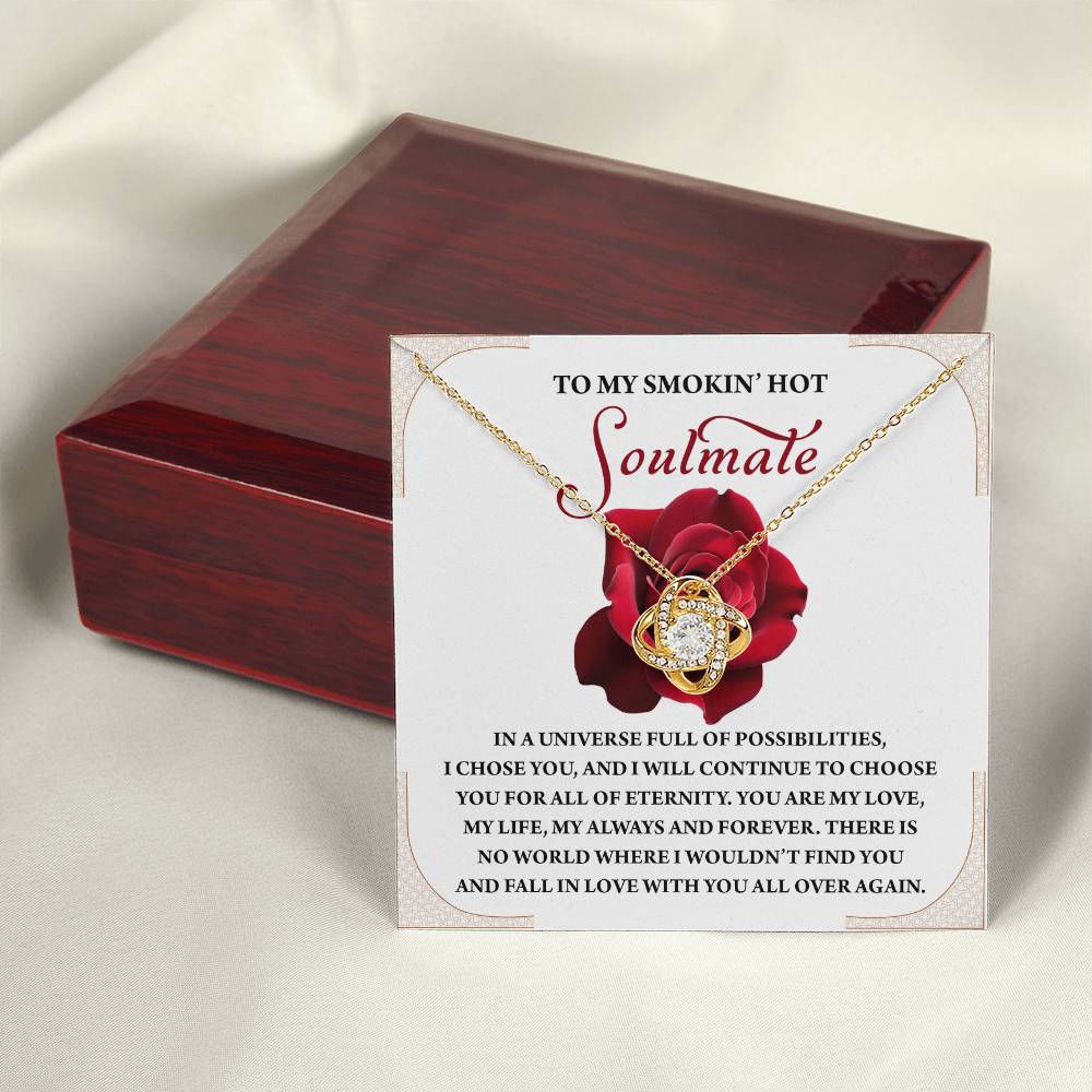 To My Soulmate Jewelry Gift - Love Knot Forever Necklace - I Would Fall In Love With You All Over Again