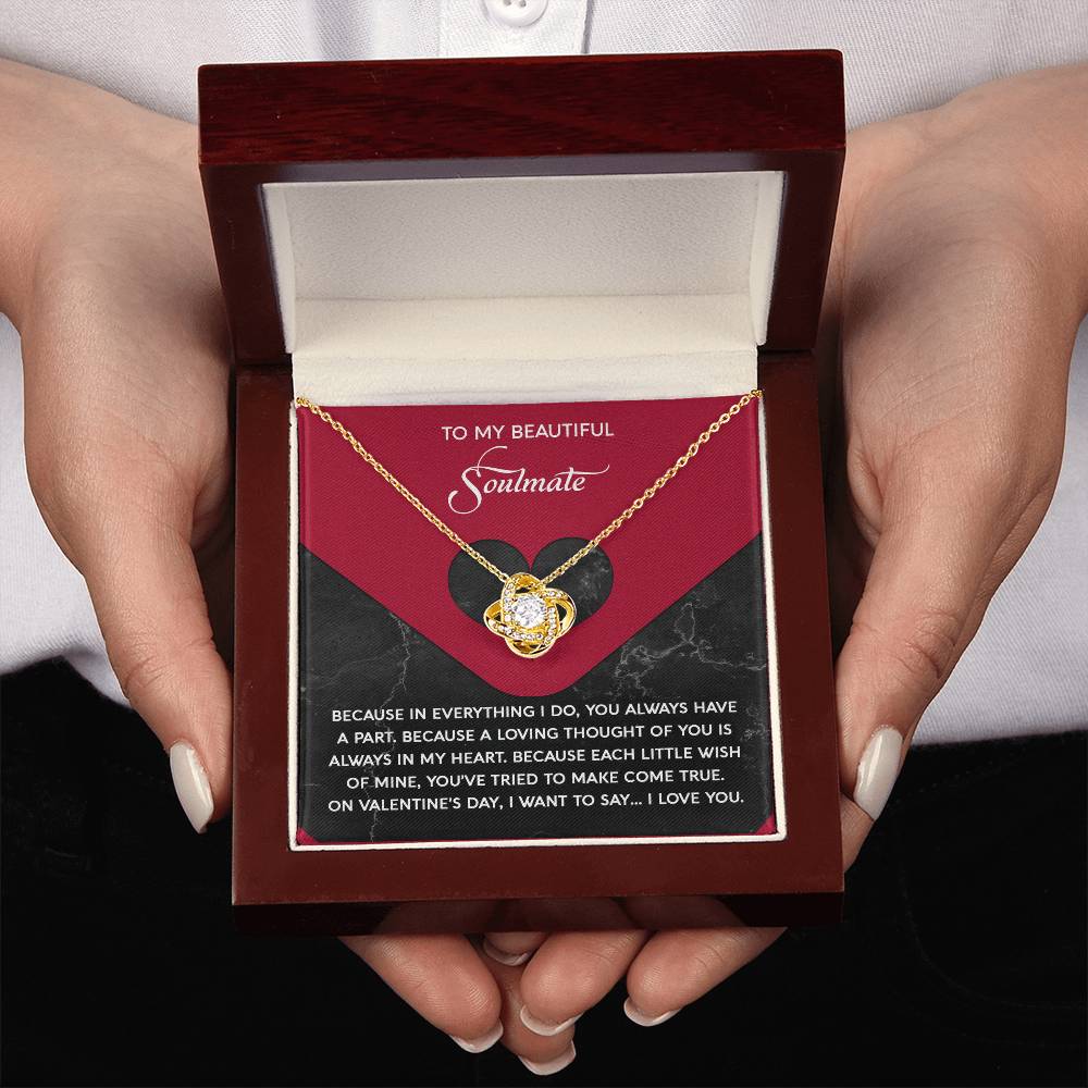 To My Soulmate Jewelry Gift - Love Knot Forever Necklace - Loving Thought