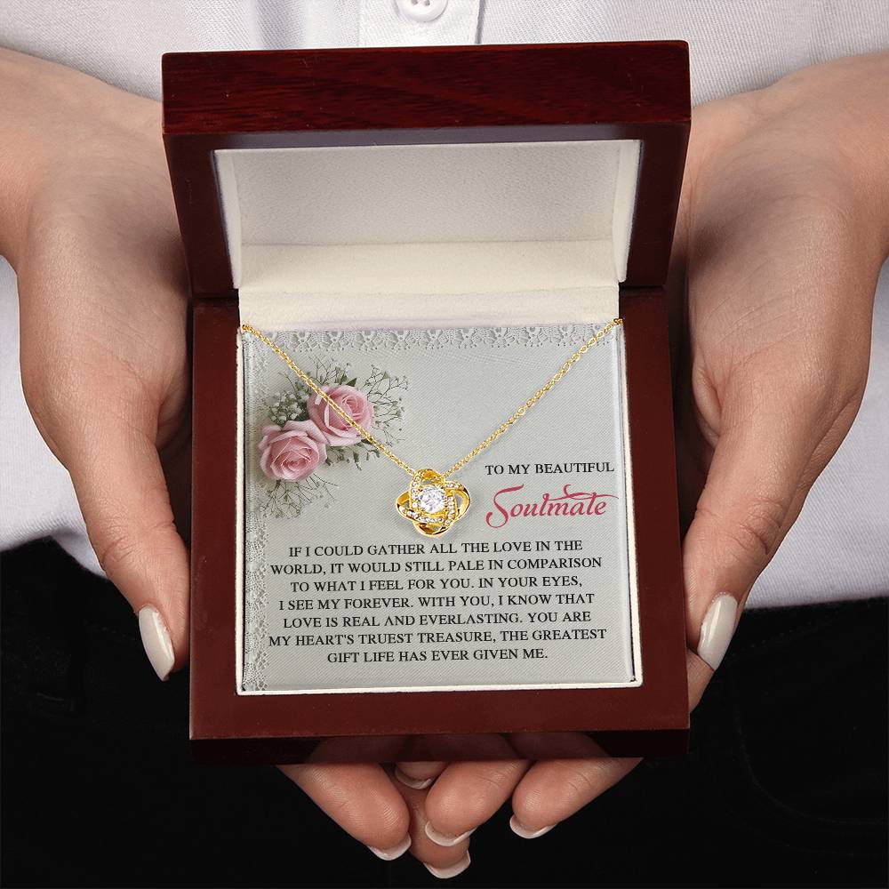 To My Soulmate Jewelry Gift - Love Knot Forever Necklace with Heartfelt Message Card From You - Given Me