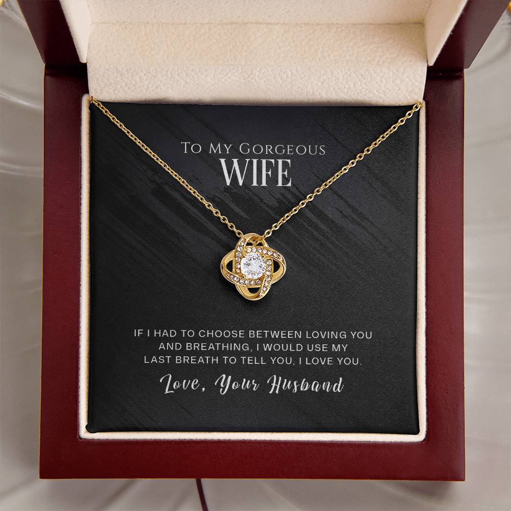 To My Gorgeous Wife Jewelry Gift - Love Knot Necklace - I Love You