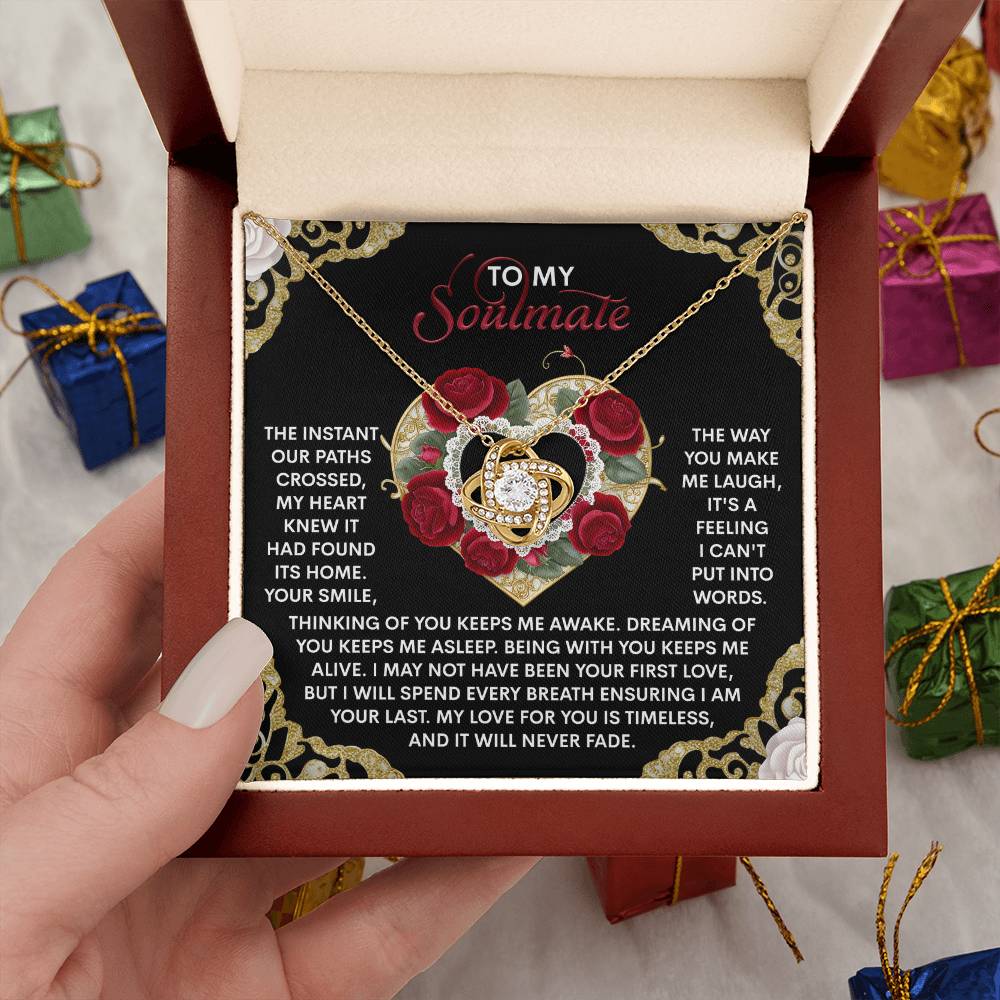 To My Soulmate Jewelry Gift - My Love For You Will Never Fade - Love Knot Necklace