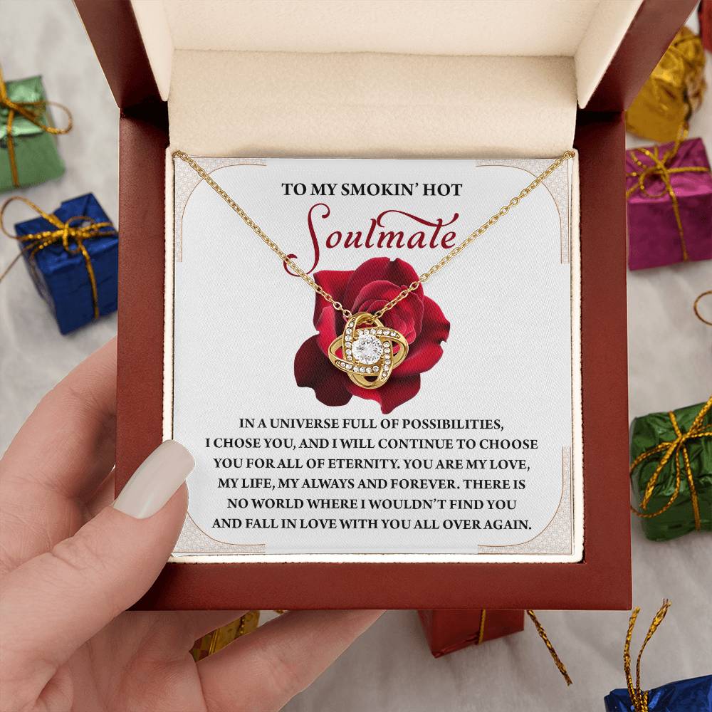 To My Soulmate Jewelry Gift - Love Knot Forever Necklace - I Would Fall In Love With You All Over Again