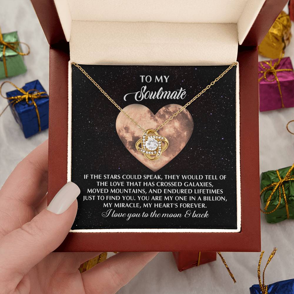 To My Soulmate Jewelry Gift - Love Knot Forever Necklace - A Love That Crossed Galaxies