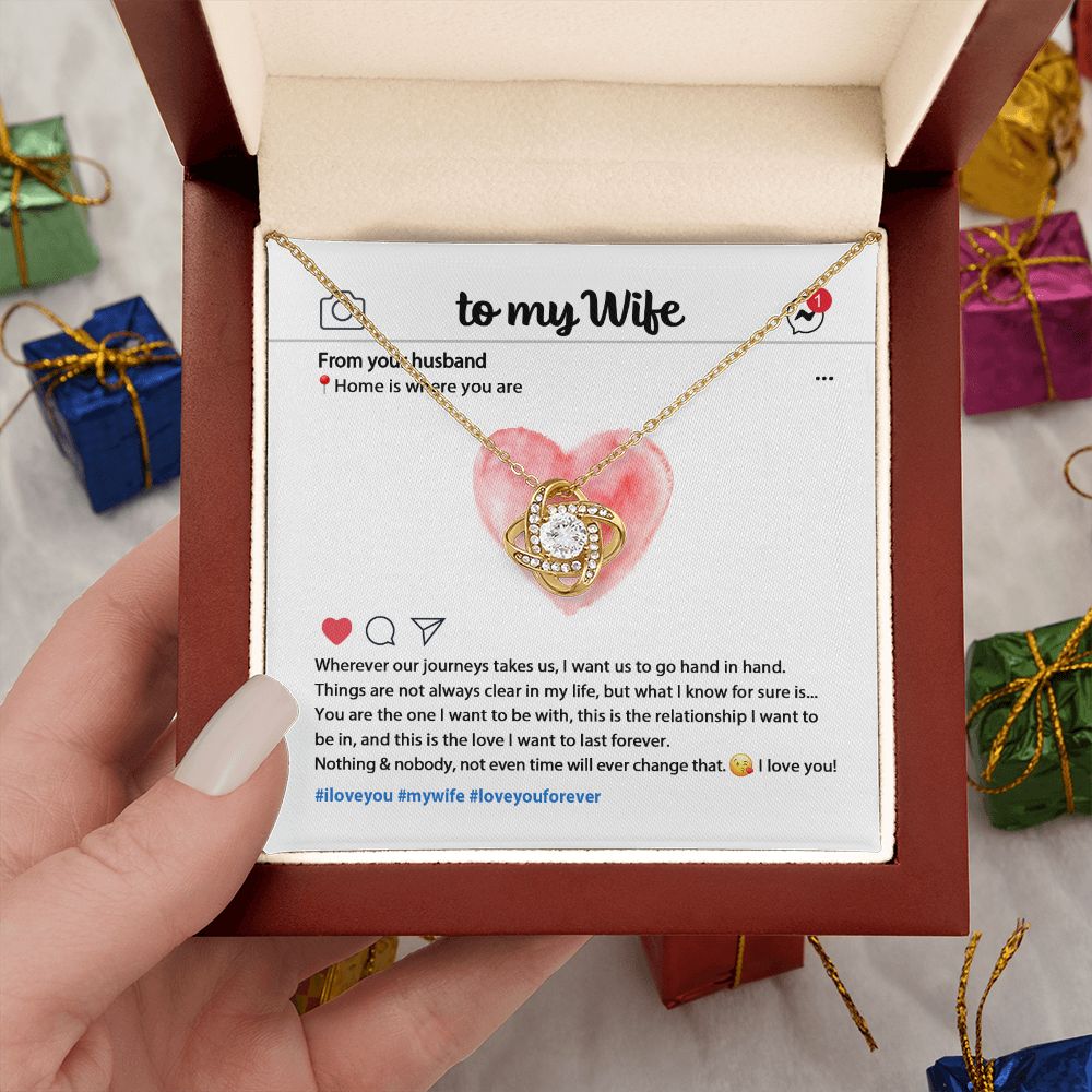 To My Wife - Wherever The Journey Takes Us - Love Knot  Necklace