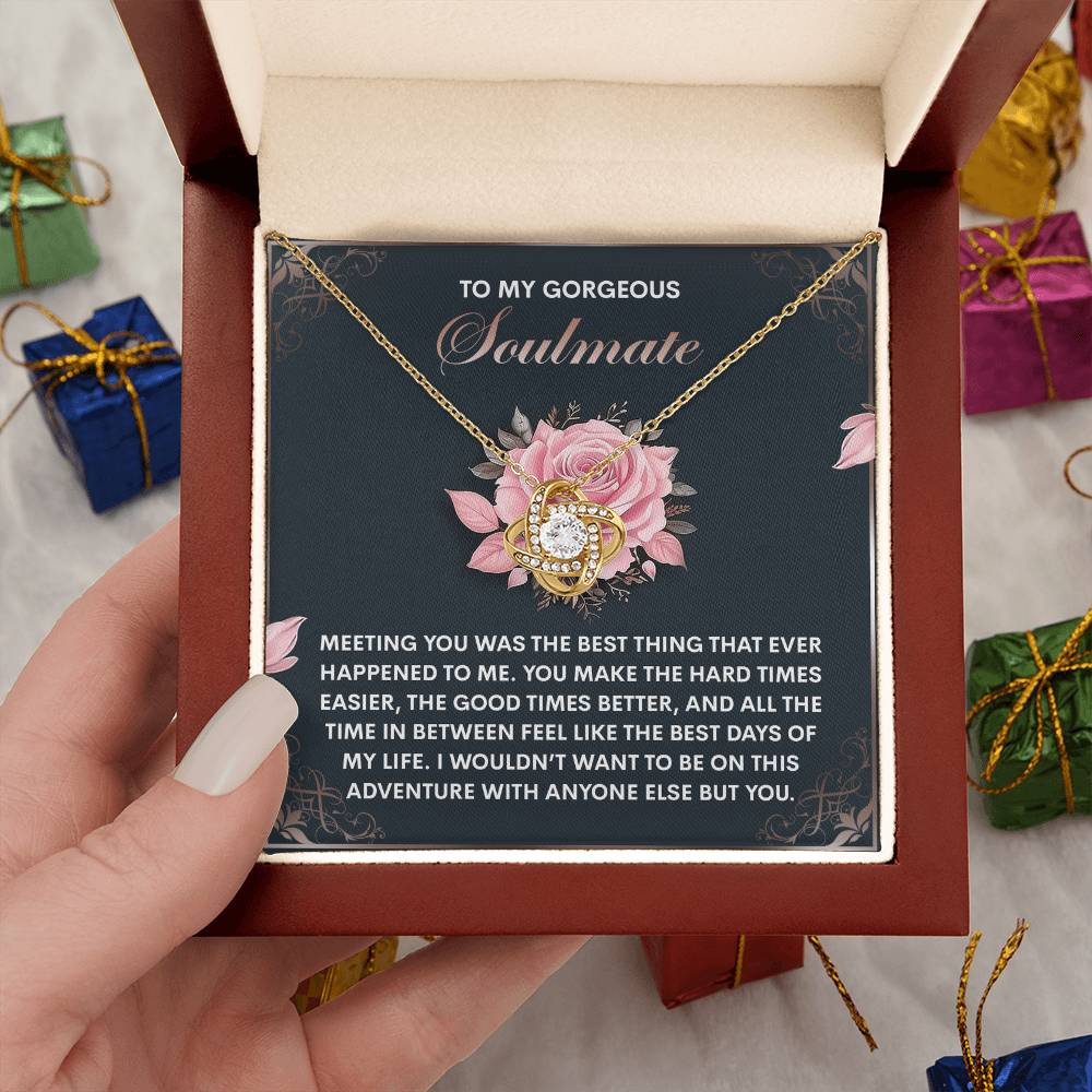 To My Soulmate Jewelry Gift - Love Knot Forever Necklace - Best Days Of My Life