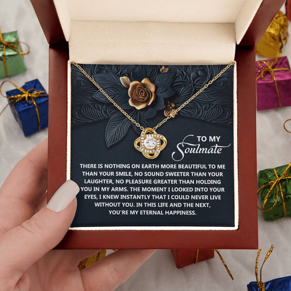 To My Soulmate Jewelry Gift - Eternal Happiness - Love Knot Necklace