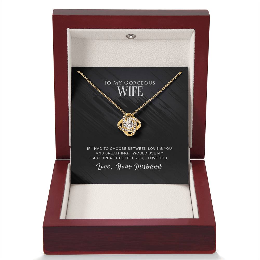 To My Gorgeous Wife Jewelry Gift - Love Knot Necklace - I Love You