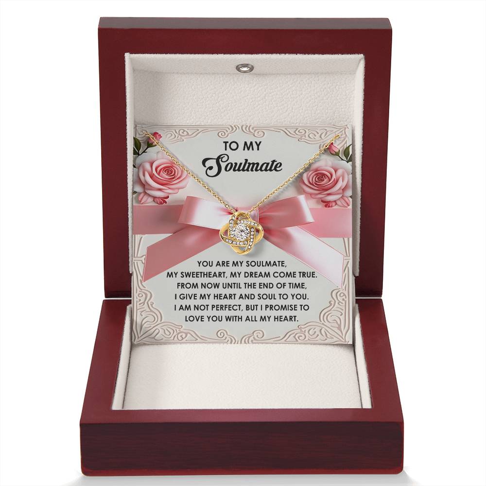 To My Soulmate Jewelry Gift - My Heart and Soul - Love Knot Necklace