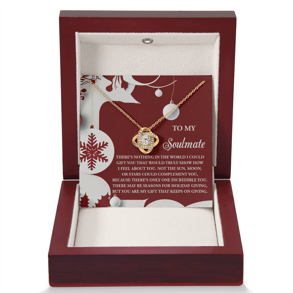 To My Soulmate Jewelry Gift - Holiday Giving - Love Knot Necklace