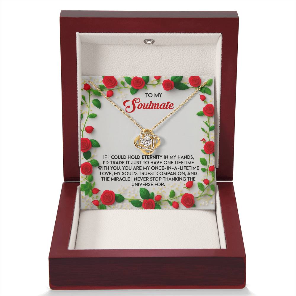 To My Soulmate Jewelry Gift - Love Knot Forever Necklace - One Lifetime