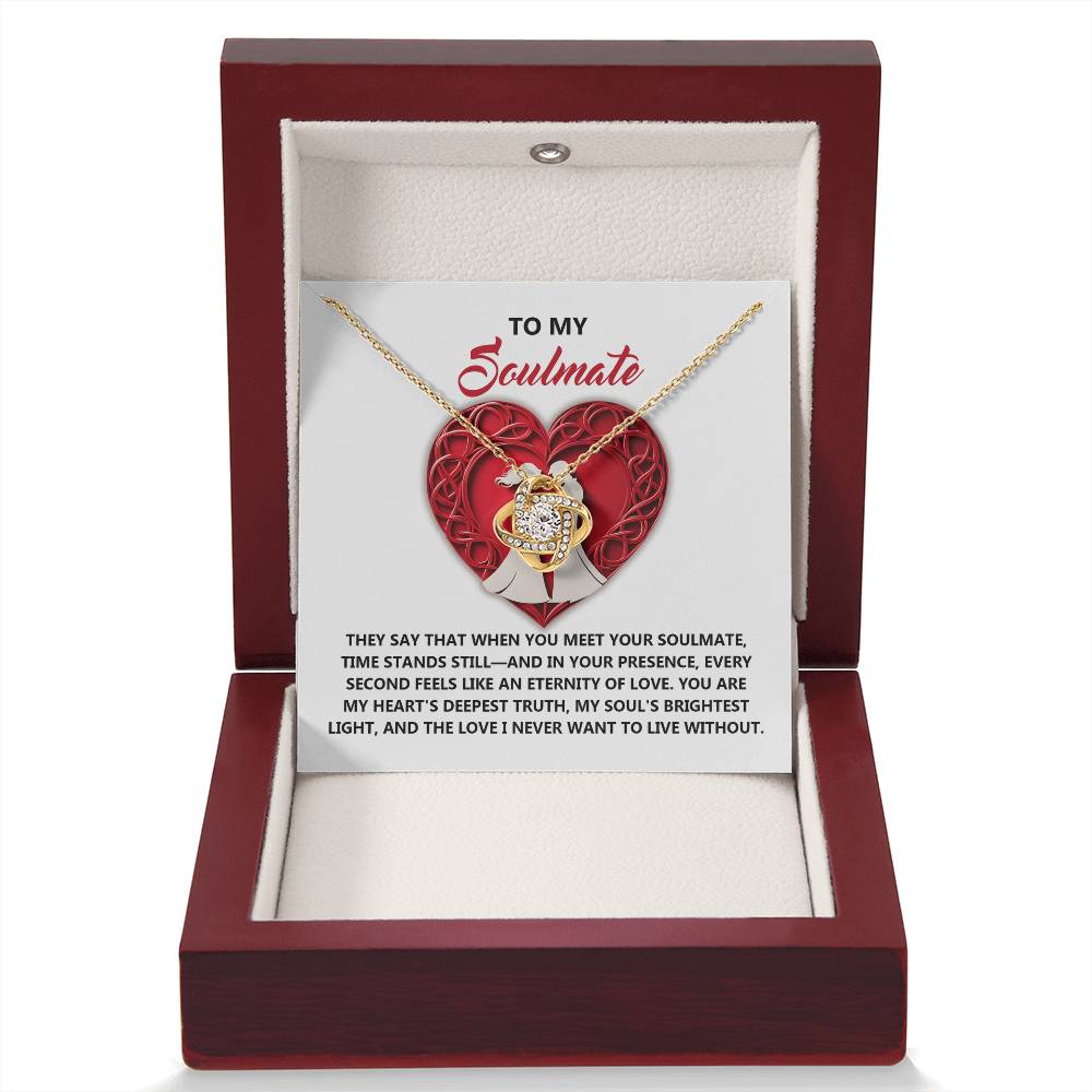 To My Soulmate Jewelry Gift - Love Knot Forever Necklace - Deepest Truth