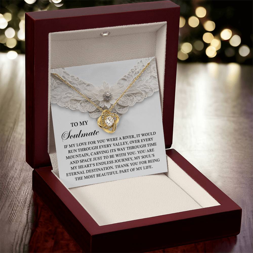 To My Soulmate Jewelry Gift - Love Knot Forever Necklace with Heartfelt Message Card From You - Eternal Destination
