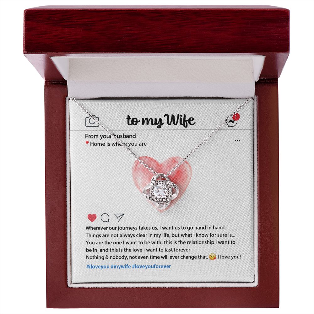 To My Wife - Wherever The Journey Takes Us - Love Knot  Necklace