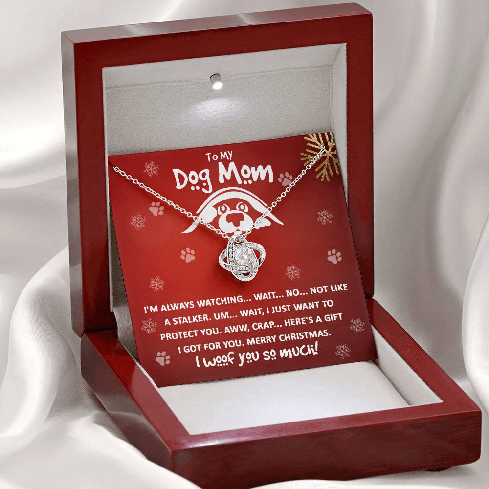 Dog Mom Jewelry Gift - Love Knot Necklace - I Woof You