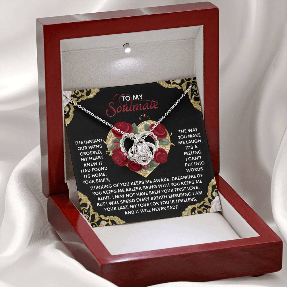 To My Soulmate Jewelry Gift - My Love For You Will Never Fade - Love Knot Necklace
