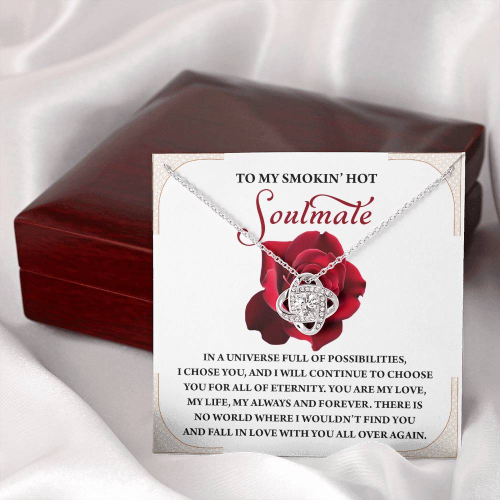 To My Soulmate Jewelry Gift - Love Knot Forever Necklace - I Would Fall In Love With You All Over Again