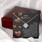 To My Soulmate Jewelry Gift - Love Knot Forever Necklace - Best Version