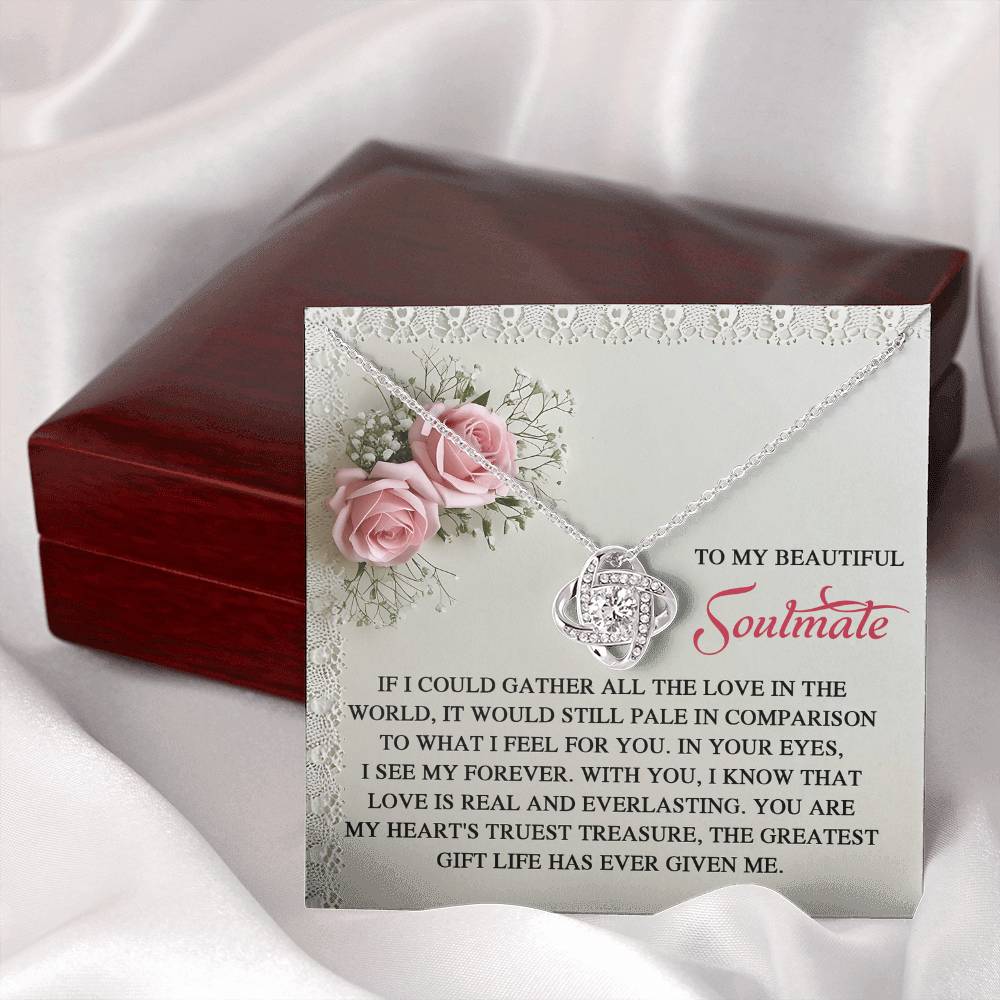 To My Soulmate Jewelry Gift - Love Knot Forever Necklace with Heartfelt Message Card From You - Given Me