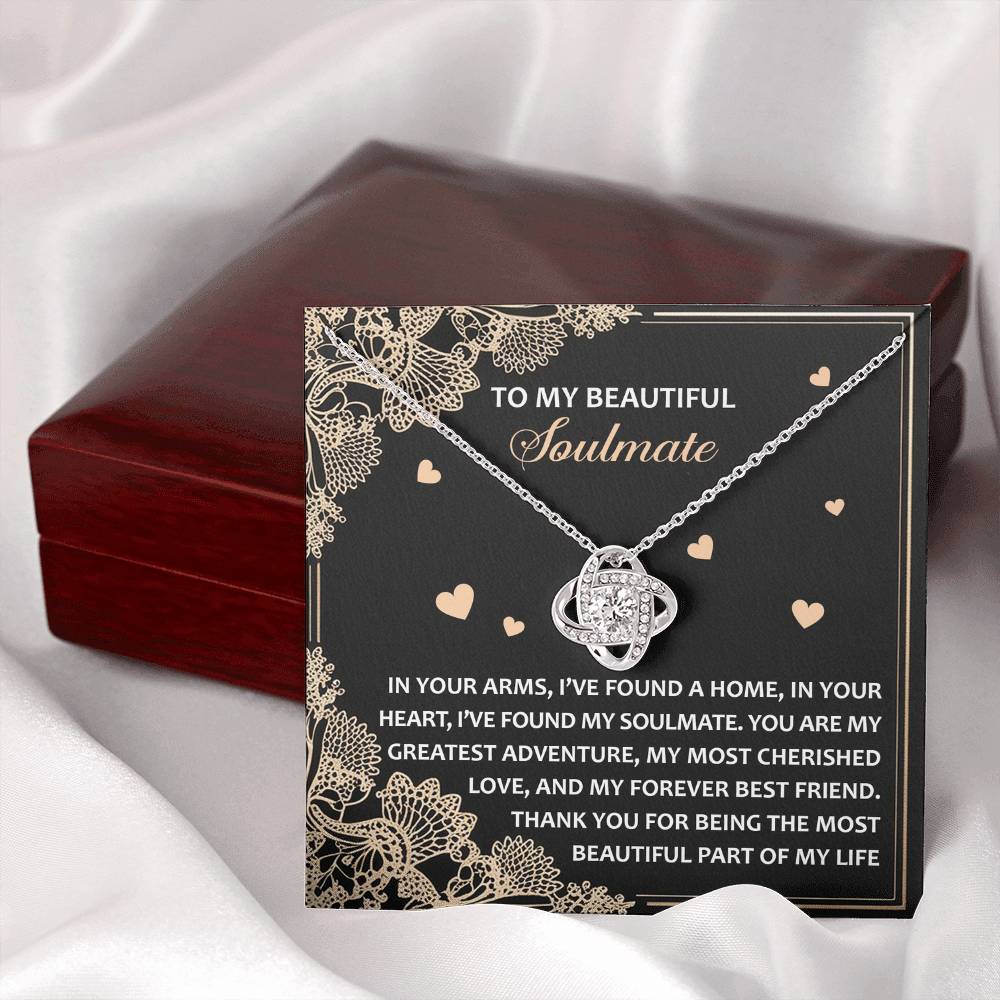 To My Soulmate Jewelry Gift - Love Knot Forever Necklace - Beautiful Part