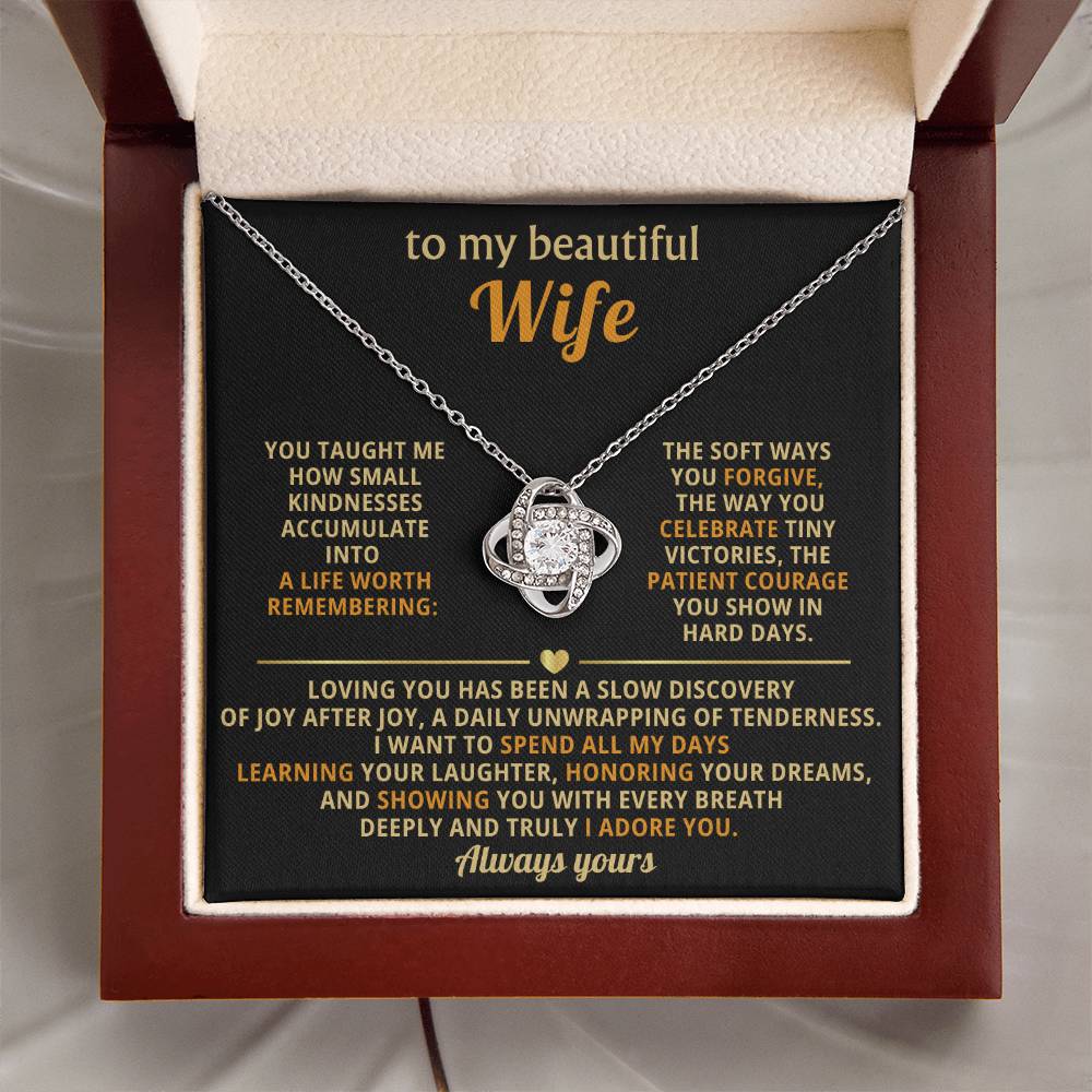 To My Beautiful Wife - A Life Worth Remembering - Eternal Love Knot Necklace in a Luxury Gift Box - Price Includes Free Shipping