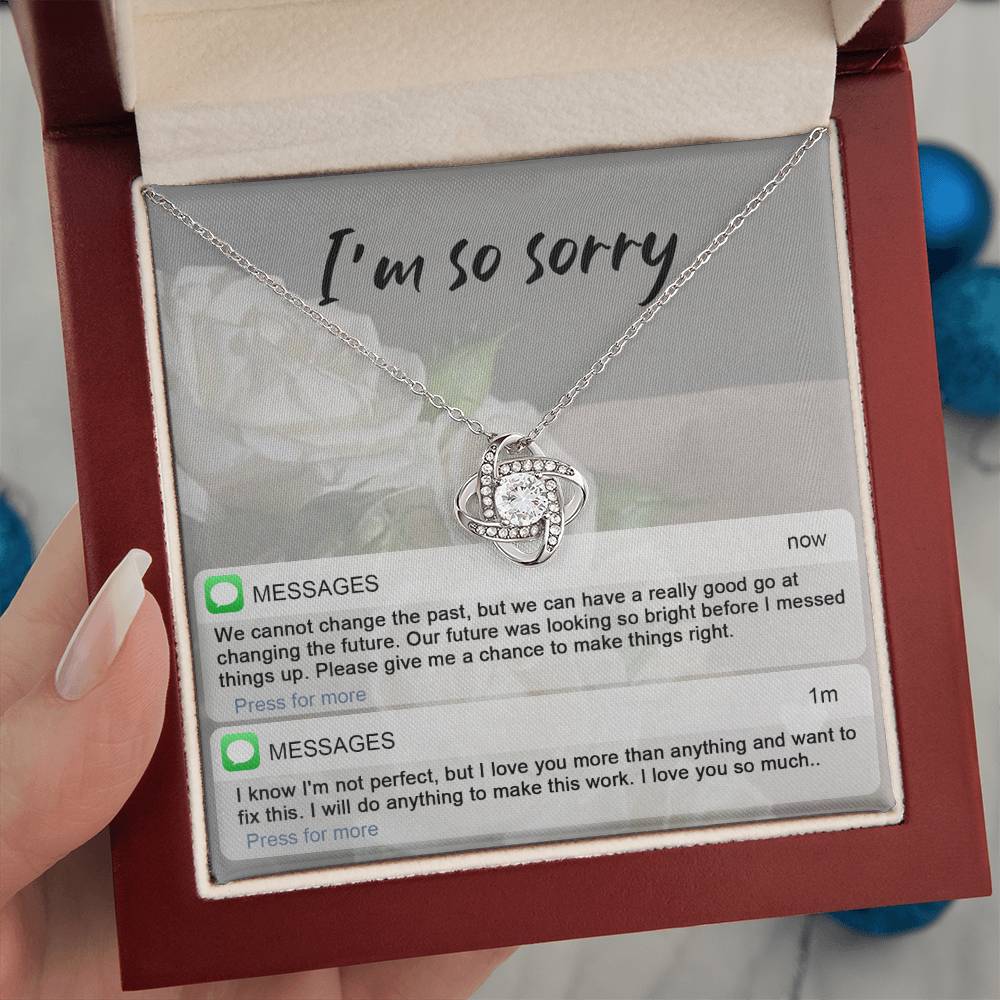 I'm Sorry Gift For Her - Love Knot Necklace - I'm Not Perfect