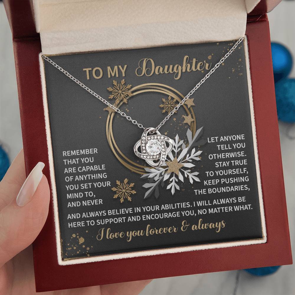 To My Daughter Jewelry Gift - Love Knot Necklace - You Are Capable Of Anything You Set Your Mind To