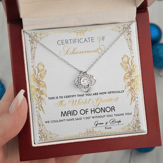 Maid of Honor Gift - Love Knot Necklace - Certificate of Achievement