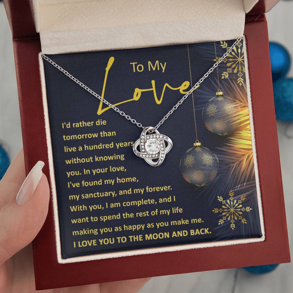 Soulmate Christmas Gift - Love Knot Necklace - My Love A Hundred Years