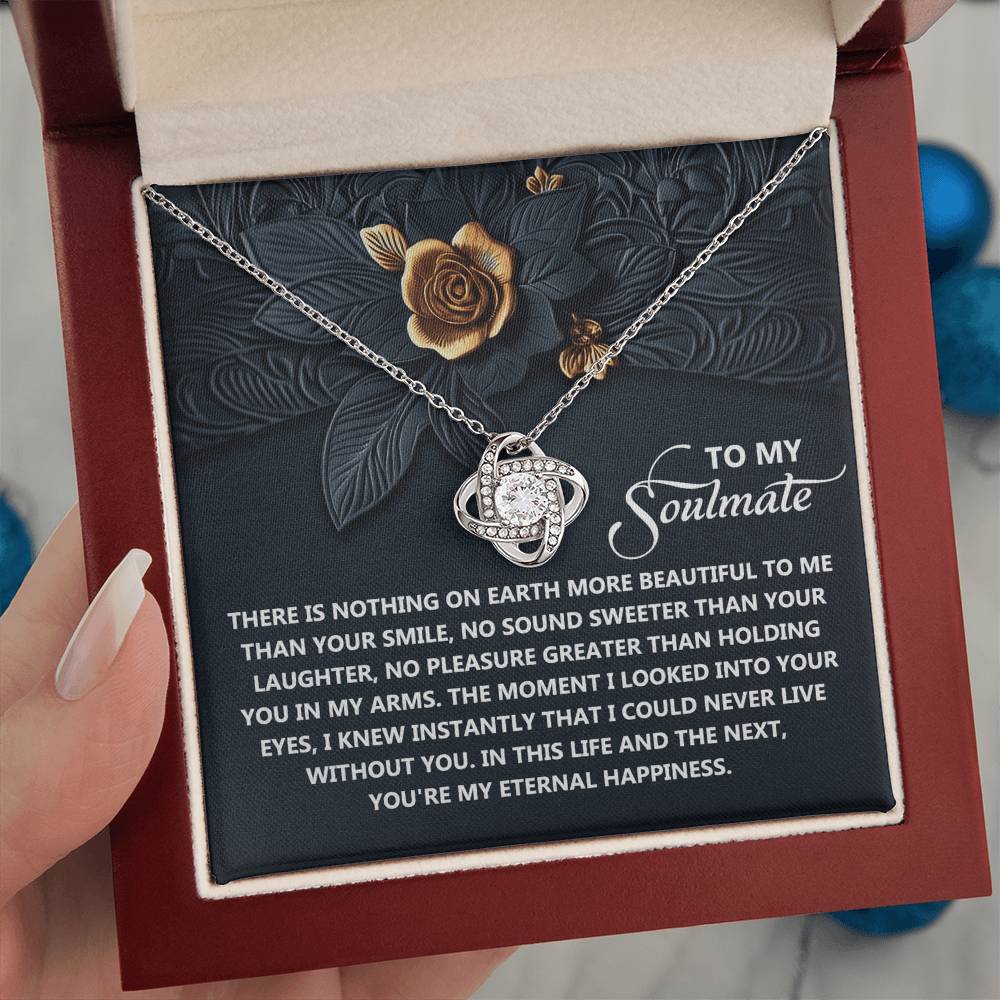To My Soulmate Jewelry Gift - Eternal Happiness - Love Knot Necklace