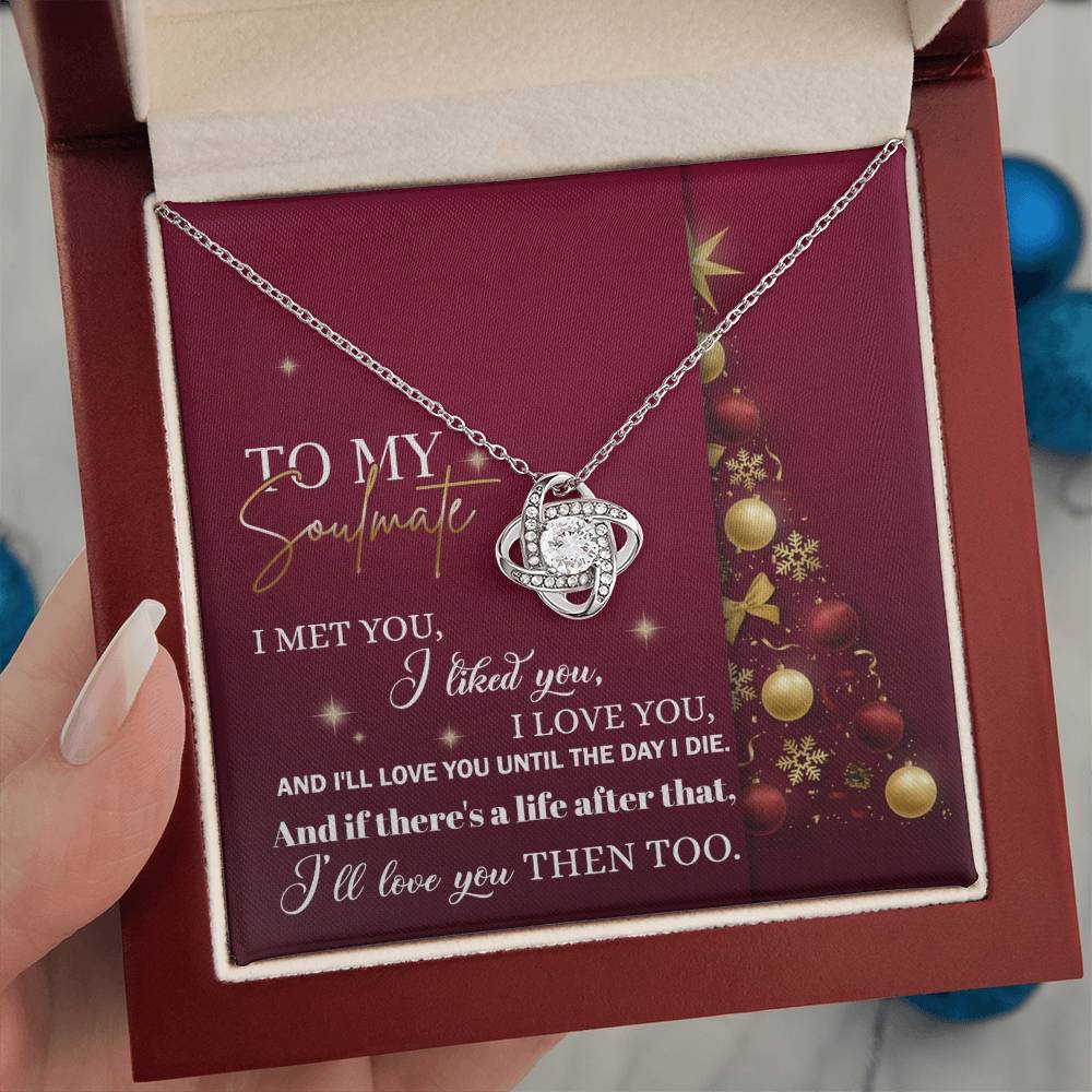 Soulmate Jewelry Gift - Knot Of Love Necklace - Love You Then and Until The End