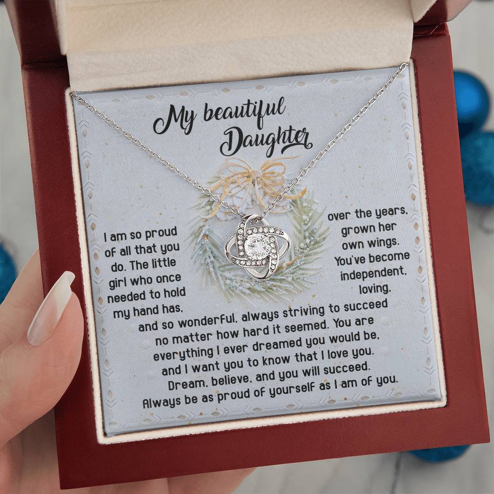 Daughter Jewelry Gift - Knot Of Love Necklace - Always Be Proud Of Yourself As I Am Of You