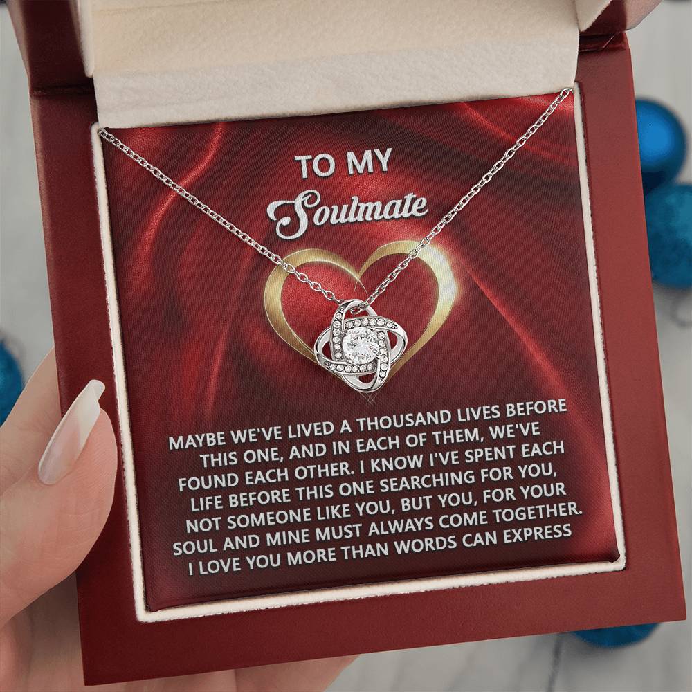 To My Soulmate Jewelry Gift - Love Knot Forever Necklace - Your Soul