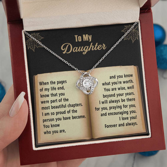 To My Daughter - Grown Into A Remarkable Woman Beyond Your Years - Love Knot Necklace