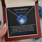 To My Soulmate Jewelry Gift - Love Knot Forever Necklace - Dreams Come True